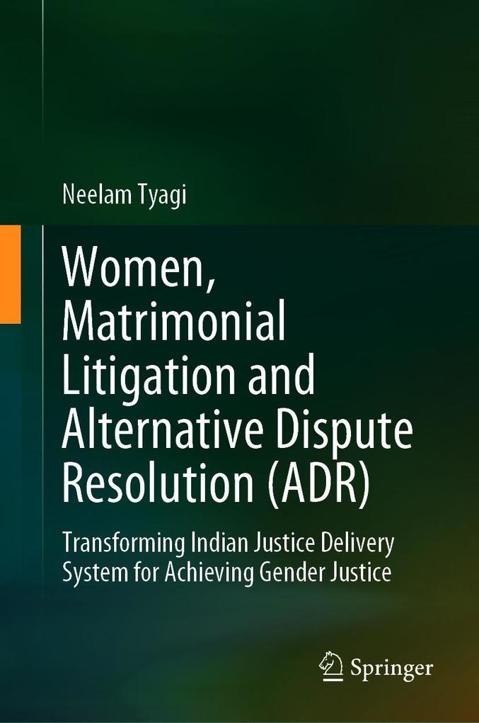 Women Matrimonial Litigation and Alternative Dispute Resolution (ADR)