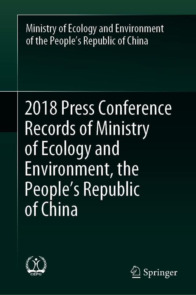 2018 Press Conference Records of Ministry of Ecology and Environment the People‘s Republic of China