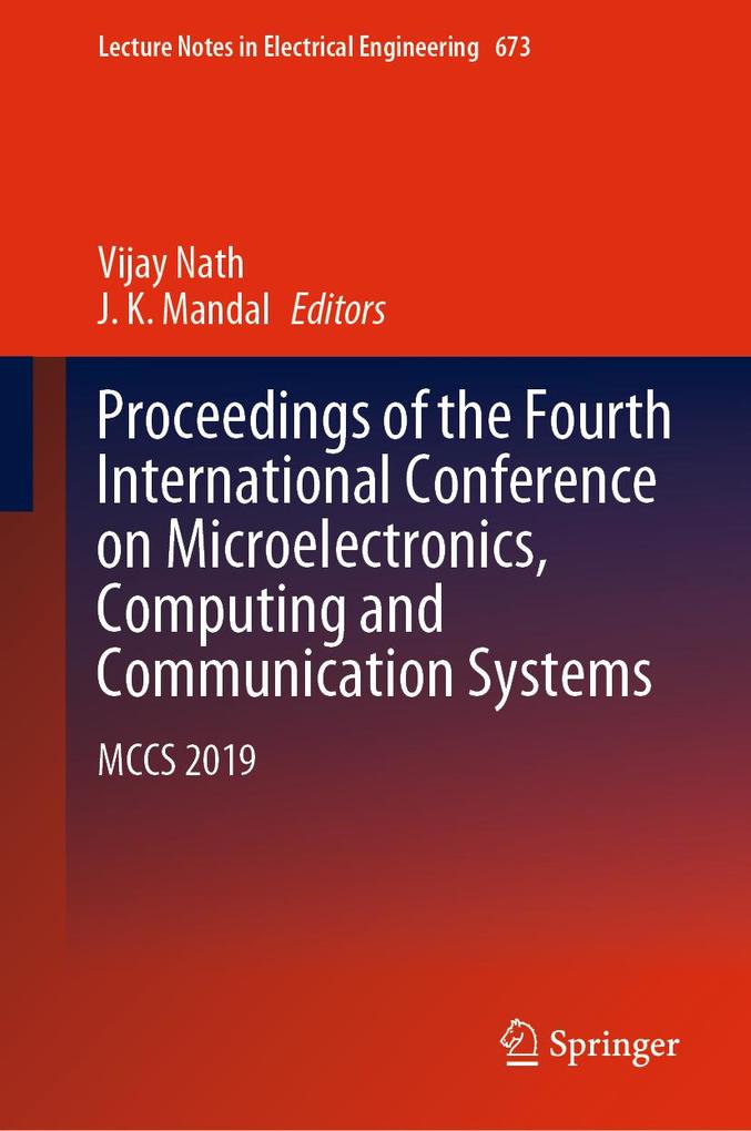 Proceedings of the Fourth International Conference on Microelectronics Computing and Communication Systems