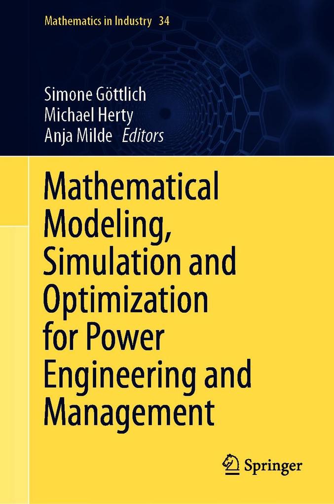 Mathematical Modeling Simulation and Optimization for Power Engineering and Management