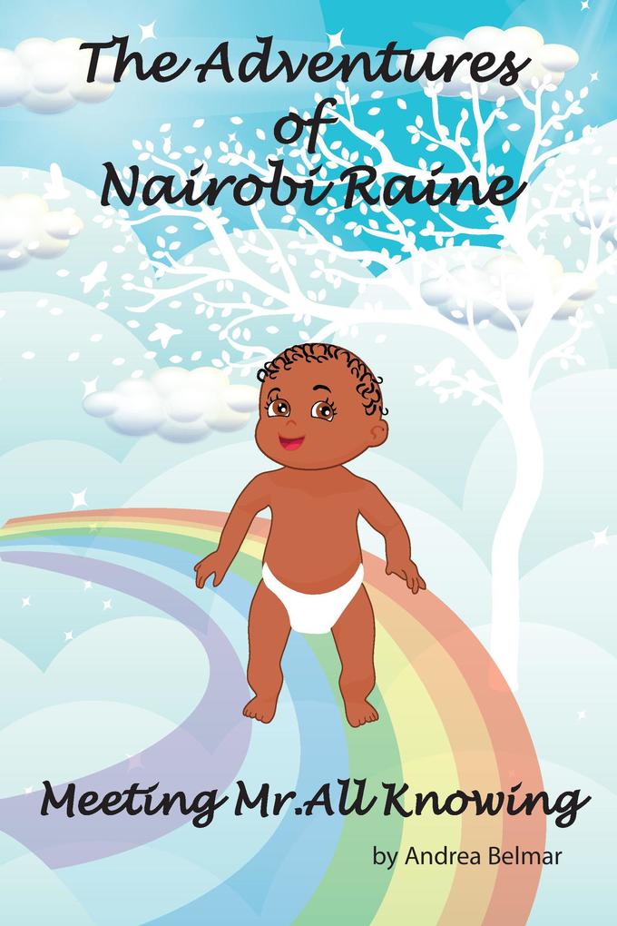 The Adventures of Nairobi Raine: Meeting Mr. All Knowing