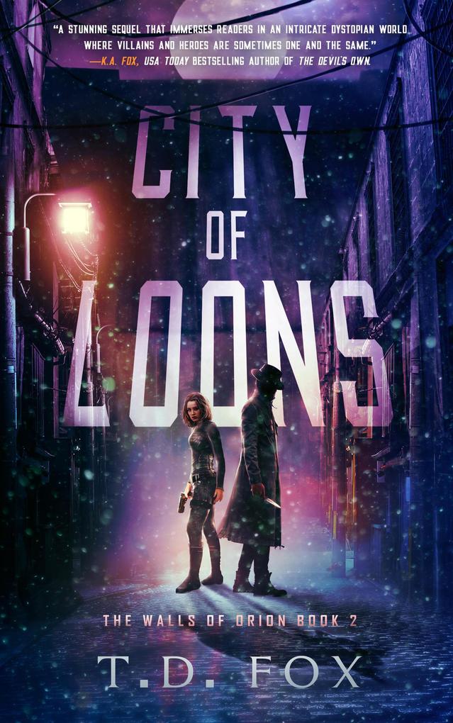 City of Loons (The Walls of Orion duology)