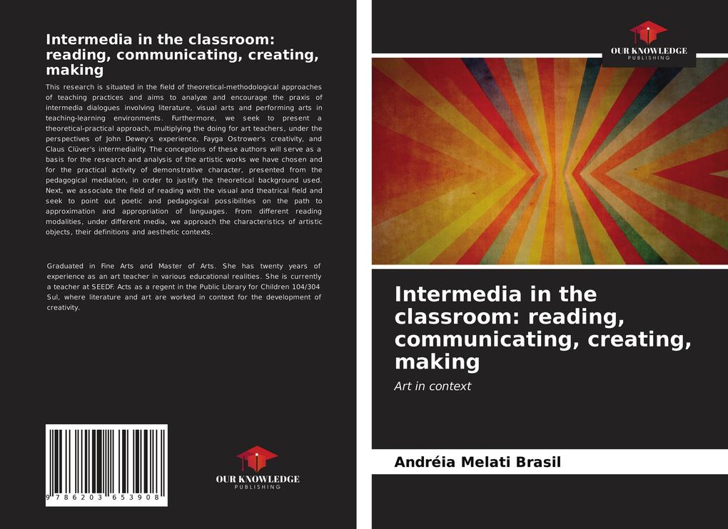 Intermedia in the classroom: reading communicating creating making