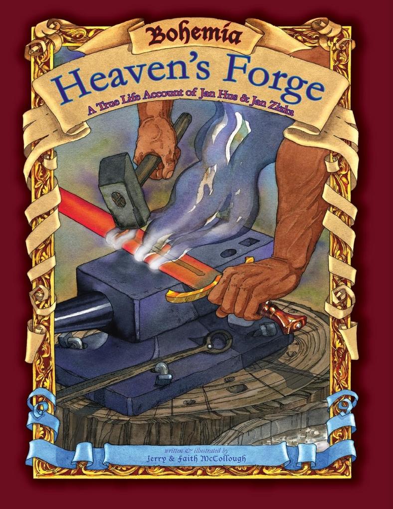 Bohemia Heaven‘s Forge