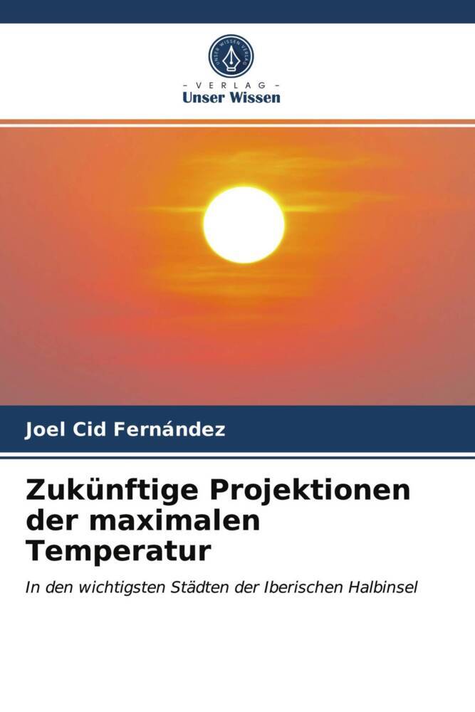 Zukünftige Projektionen der maximalen Temperatur