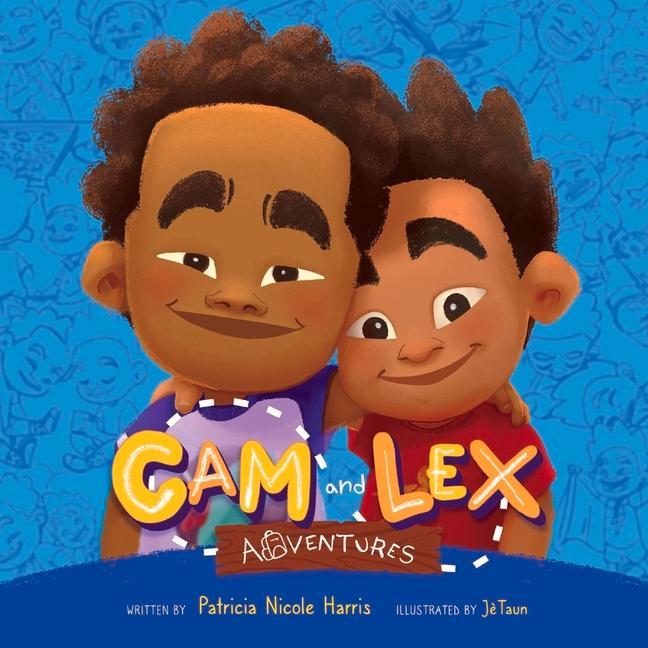 CAM and Lex Adventures: Volume 1