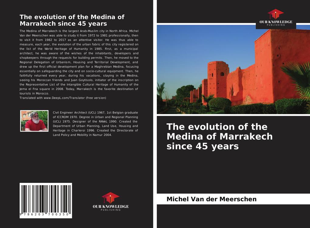 The evolution of the Medina of Marrakech since 45 years