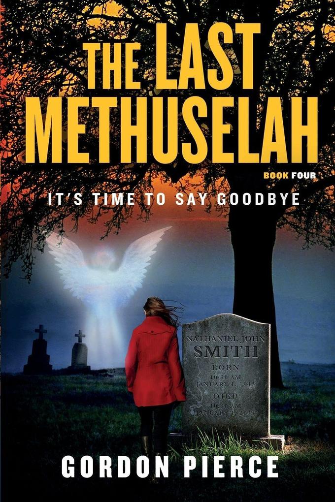 The Last Methuselah Book 4