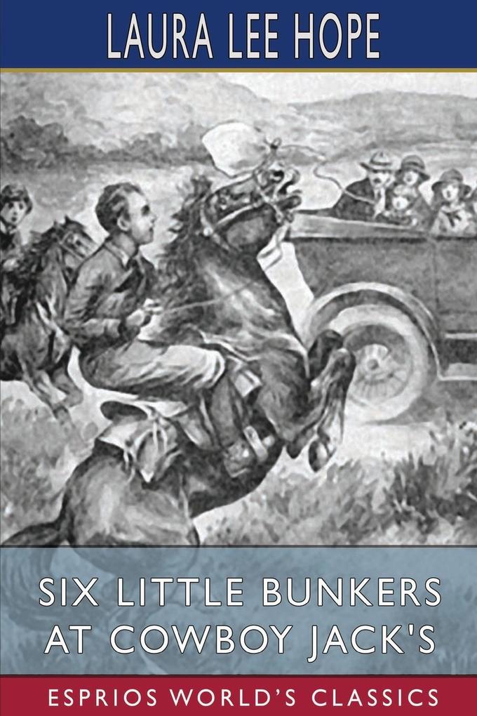 Six Little Bunkers at Cowboy Jack‘s (Esprios Classics)