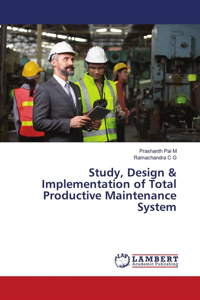 Study Design & Implementation of Total Productive Maintenance System