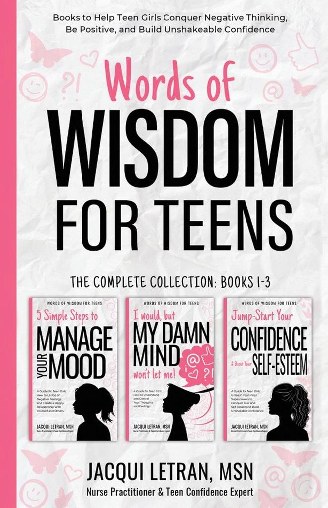 Words of Wisdom for Teens (The Complete Collection Books 1-3)