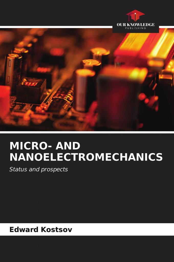 MICRO- AND NANOELECTROMECHANICS
