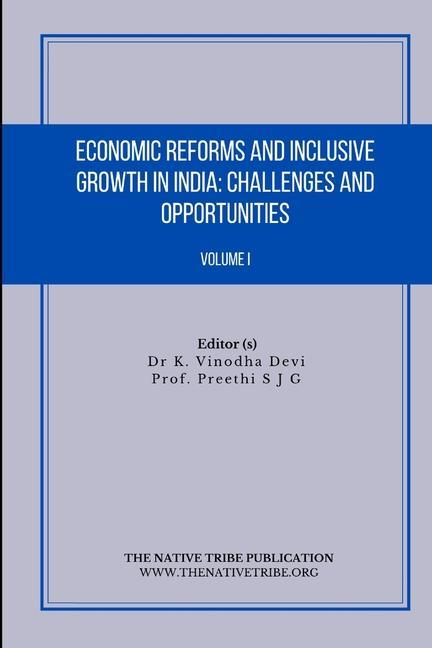 Economic Reforms and Inclusive Growth in India
