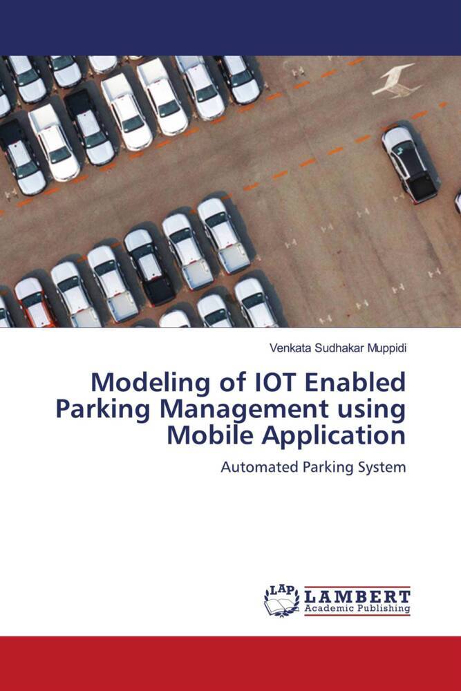 Modeling of IOT Enabled Parking Management using Mobile Application