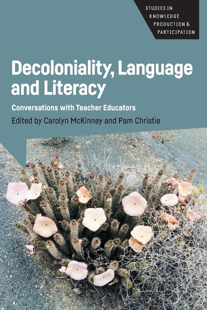 Decoloniality Language and Literacy