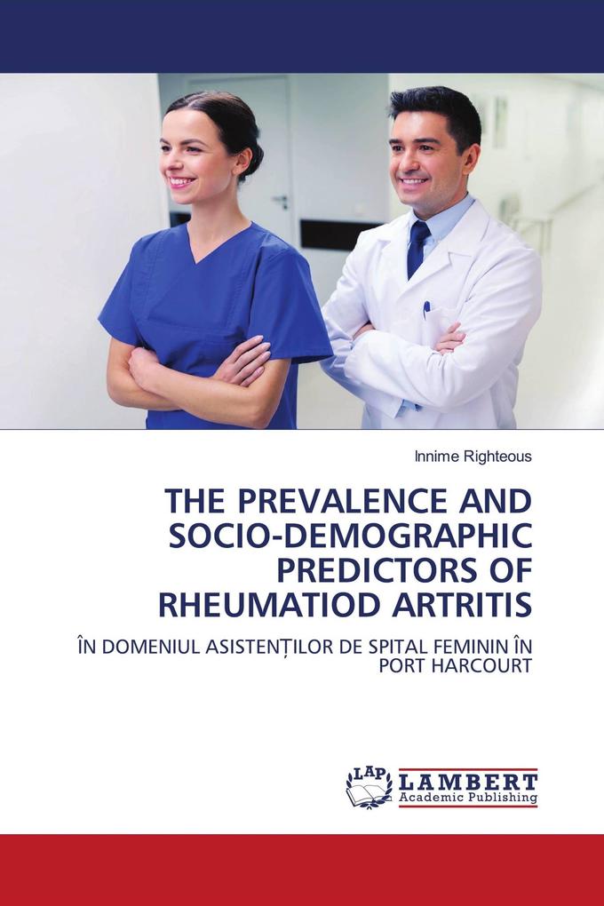 THE PREVALENCE AND SOCIO-DEMOGRAPHIC PREDICTORS OF RHEUMATIOD ARTRITIS
