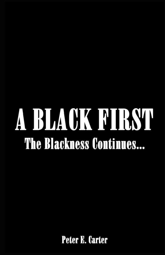 A BLACK FIRST
