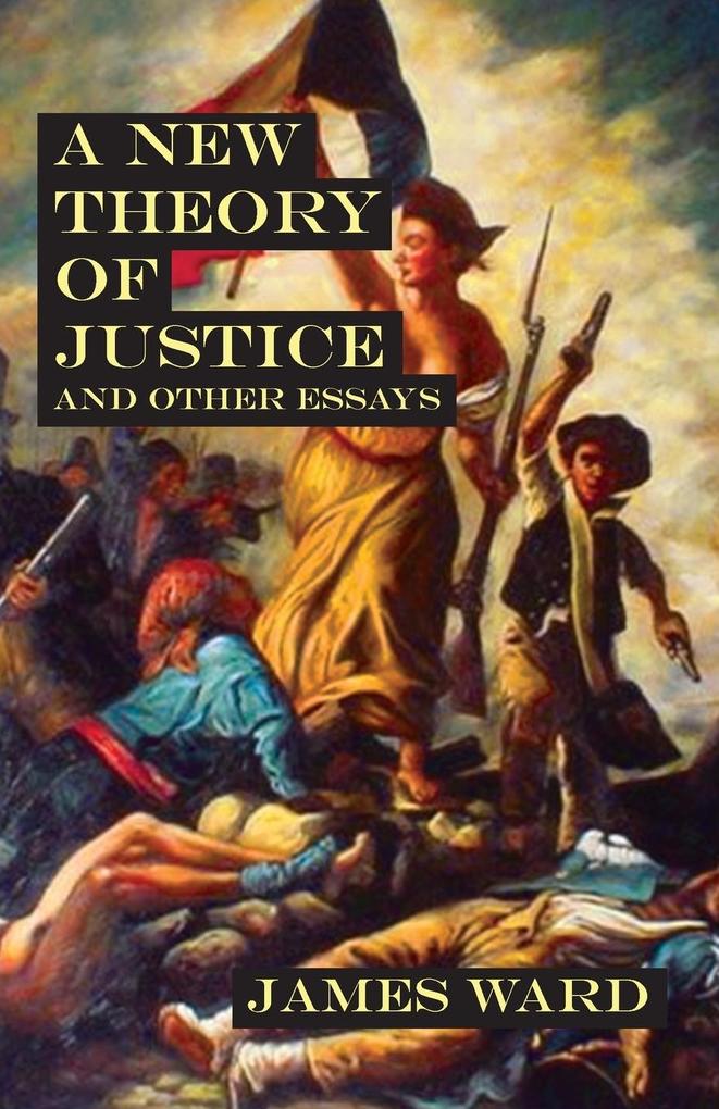 A New Theory of Justice and Other Essays