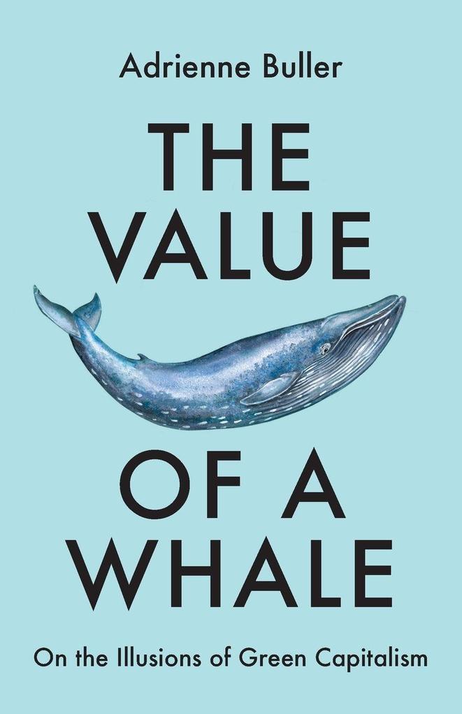 Manchester University Press The Value Of A Whale