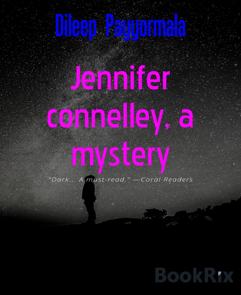 Jennifer connelley a mystery