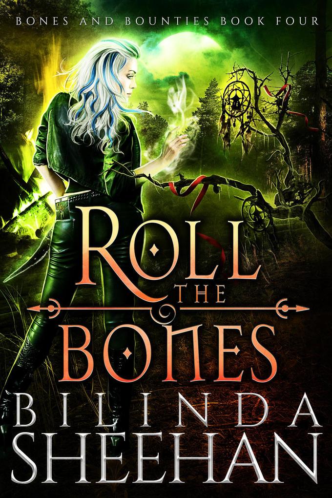 Roll the Bones (Bones and Bounties #4)