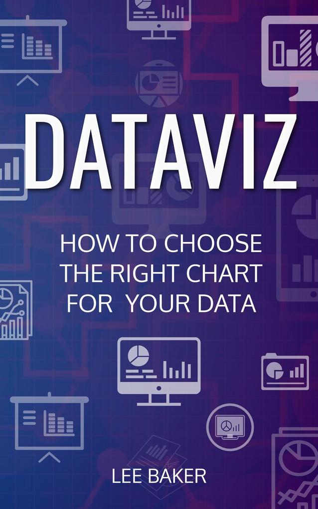 DataViz: How to Choose the Right Chart for Your Data (Bite-Size Stats #7)
