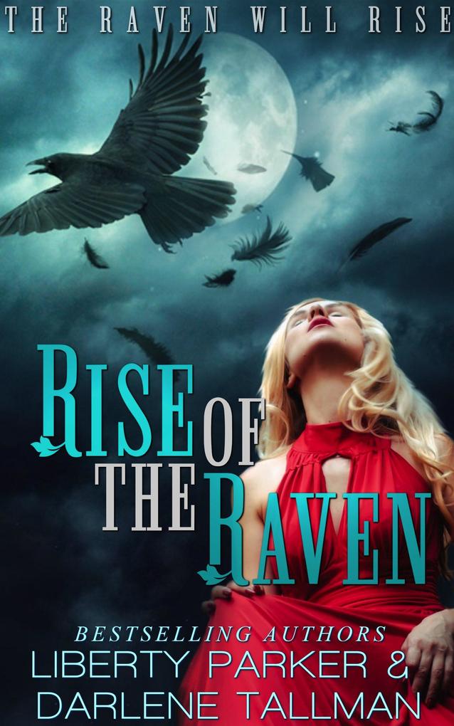 Rise Of The Raven (Raven Hills Coven)