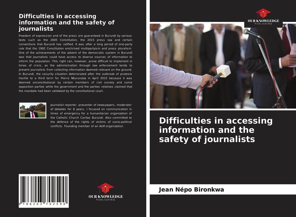 Difficulties in accessing information and the safety of journalists