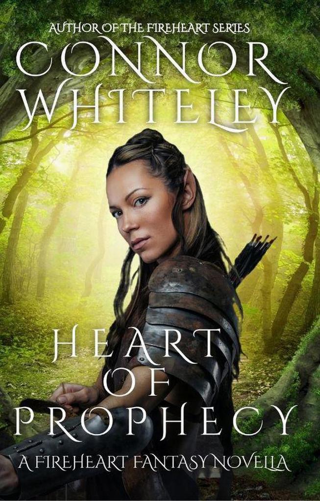 Heart of Prophecy: A Fireheart Urban Fantasy Novella (The Fireheart Fantasy Series #3)