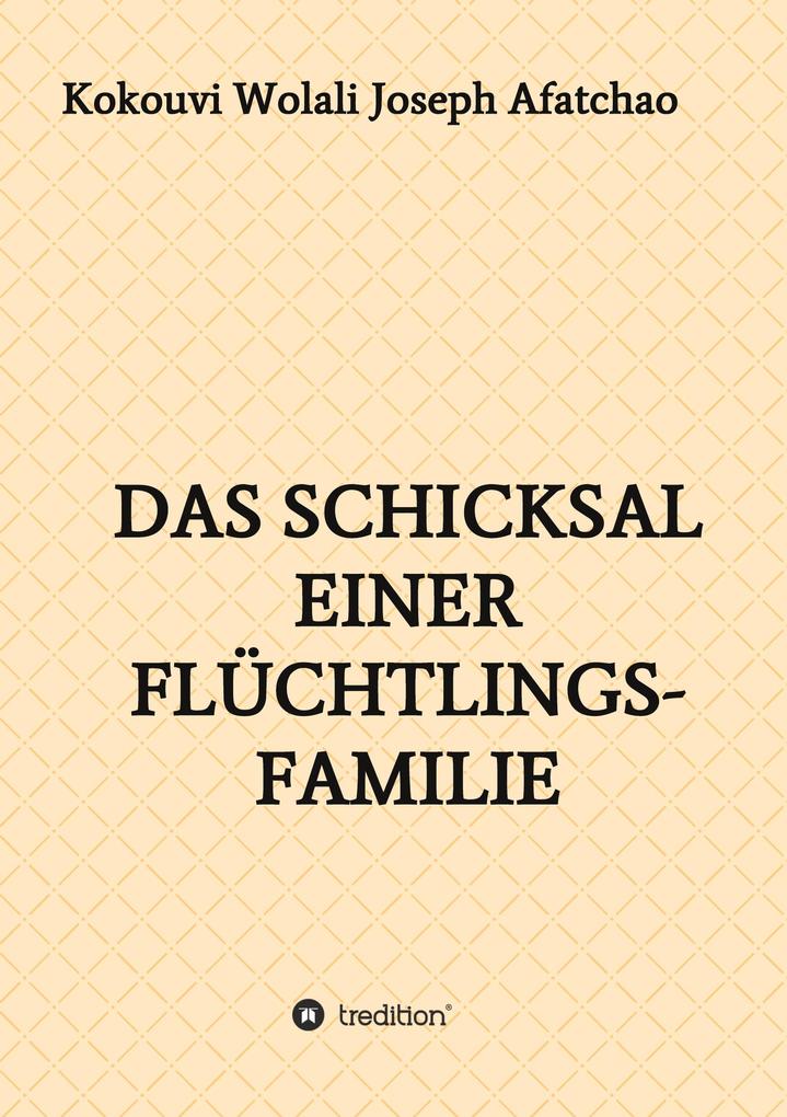 Image of Das Schicksal einer Flüchtlingsfamilie