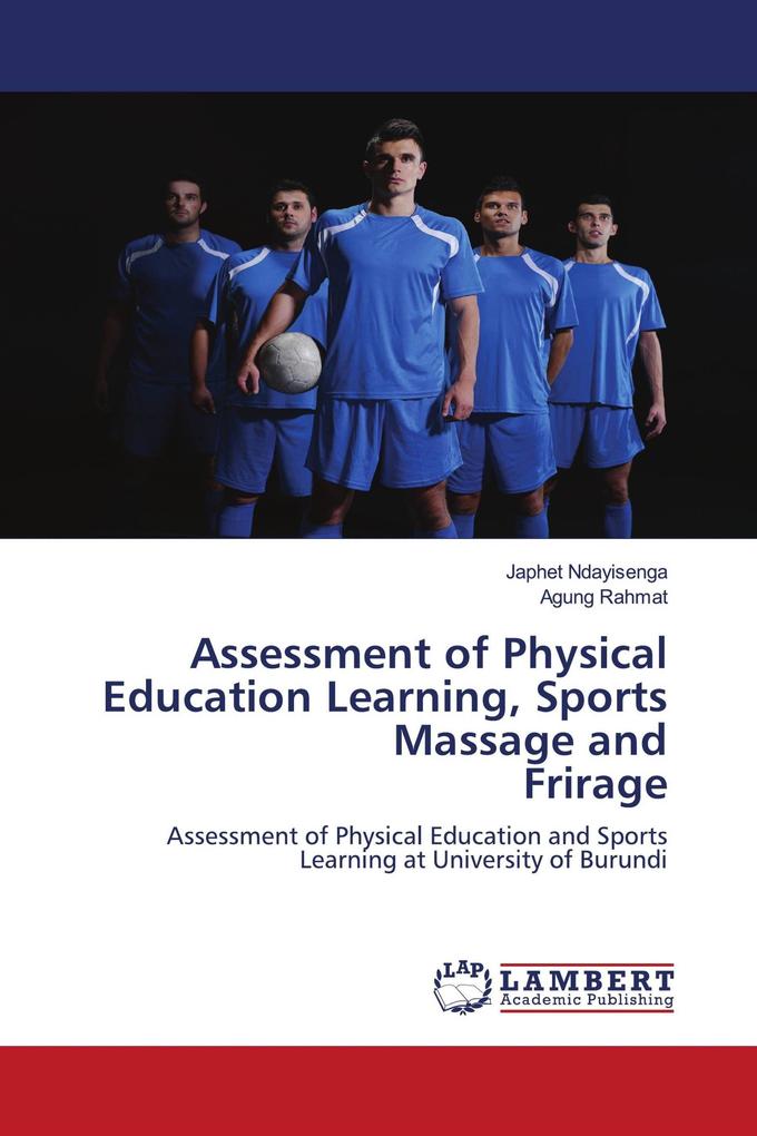Assessment of Physical Education Learning Sports Massage and Frirage