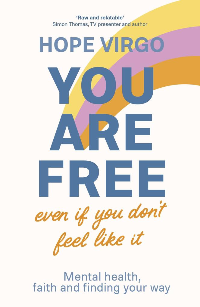 You Are Free (Even If You Don‘t Feel Like It)