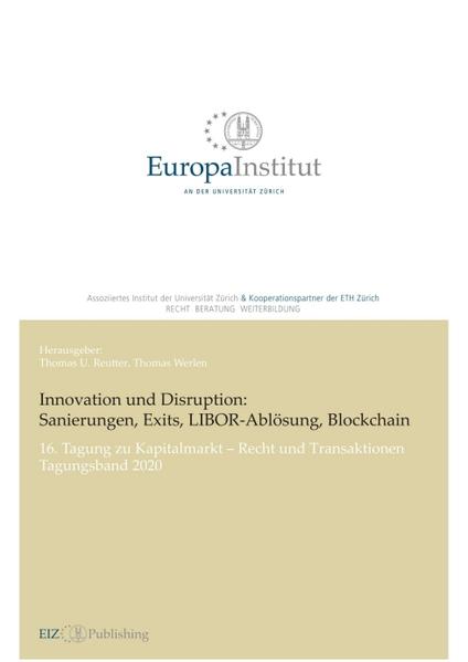 Innovation und Disruption: Sanierungen Exits LIBOR-Ablösung und Blockchain