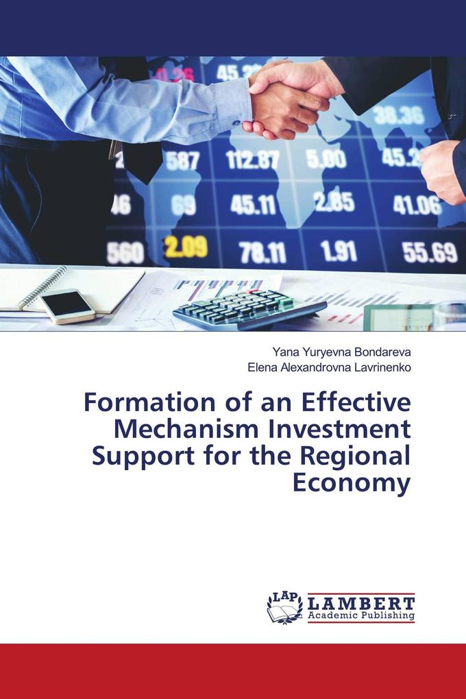 Formation of an Effective Mechanism Investment Support for the Regional Economy