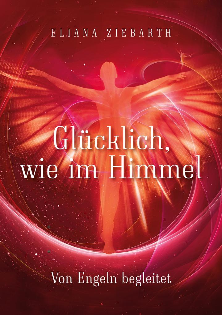 Glücklich wie im Himmel