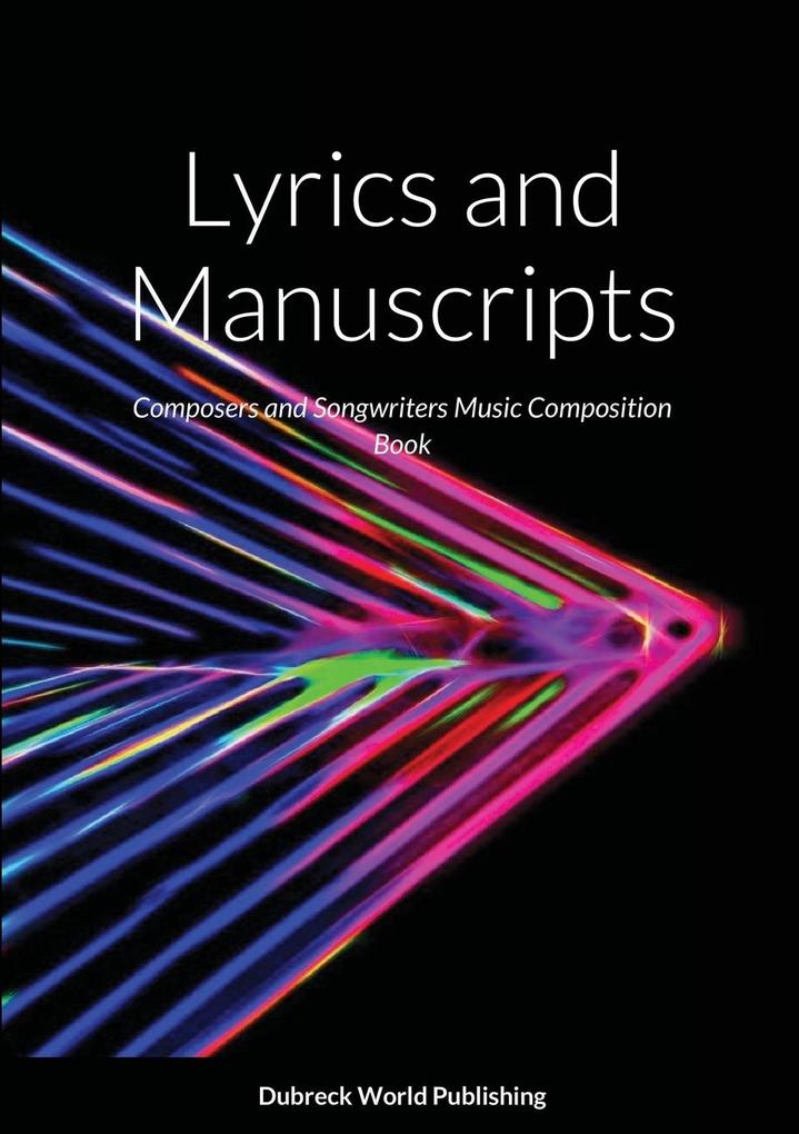 Lyrics and Manuscripts