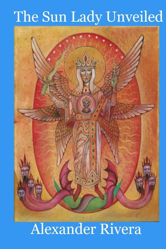 The Sun Lady Unveiled