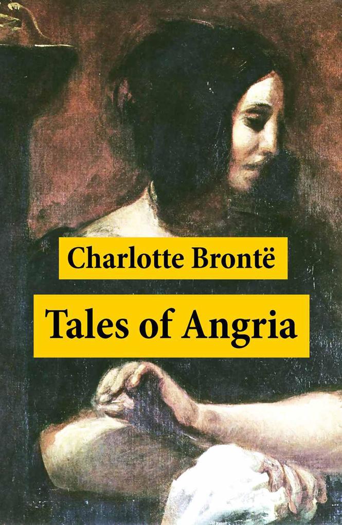 Tales of Angria (Mina Laury Stancliffe‘s Hotel) + Angria and the Angrians