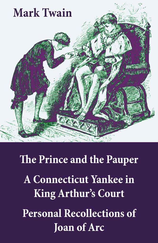 The Prince & the Pauper + A Connecticut Yankee in King Arthur‘s Court