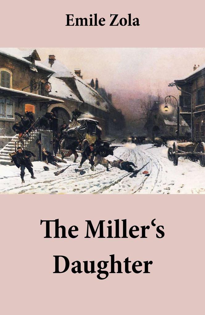 The Miller‘s Daughter (Unabridged)