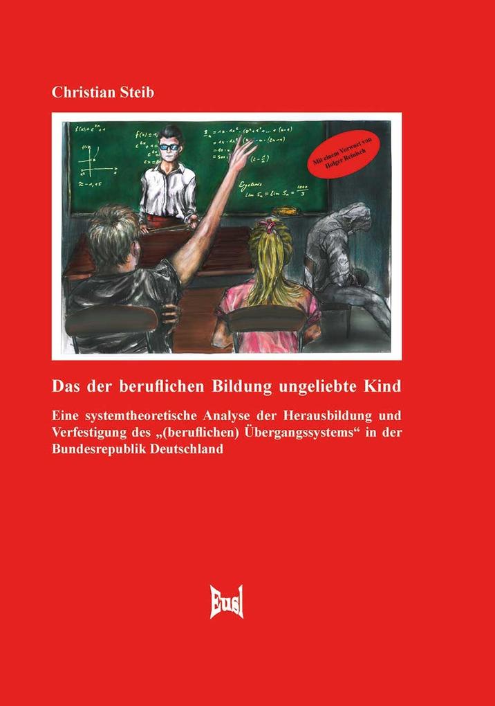Das der beruflichen Bildung ungeliebte Kind