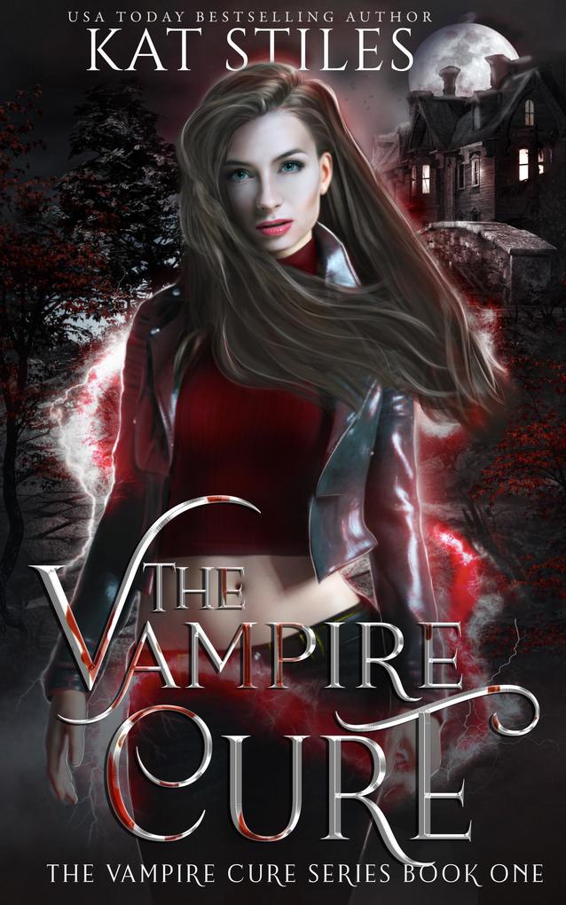 The Vampire Cure (The Vampire Cure Series)