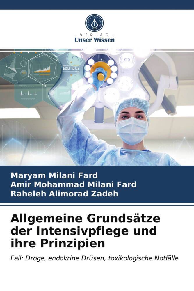 Allgemeine Grundsätze der Intensivpflege und ihre Prinzipien