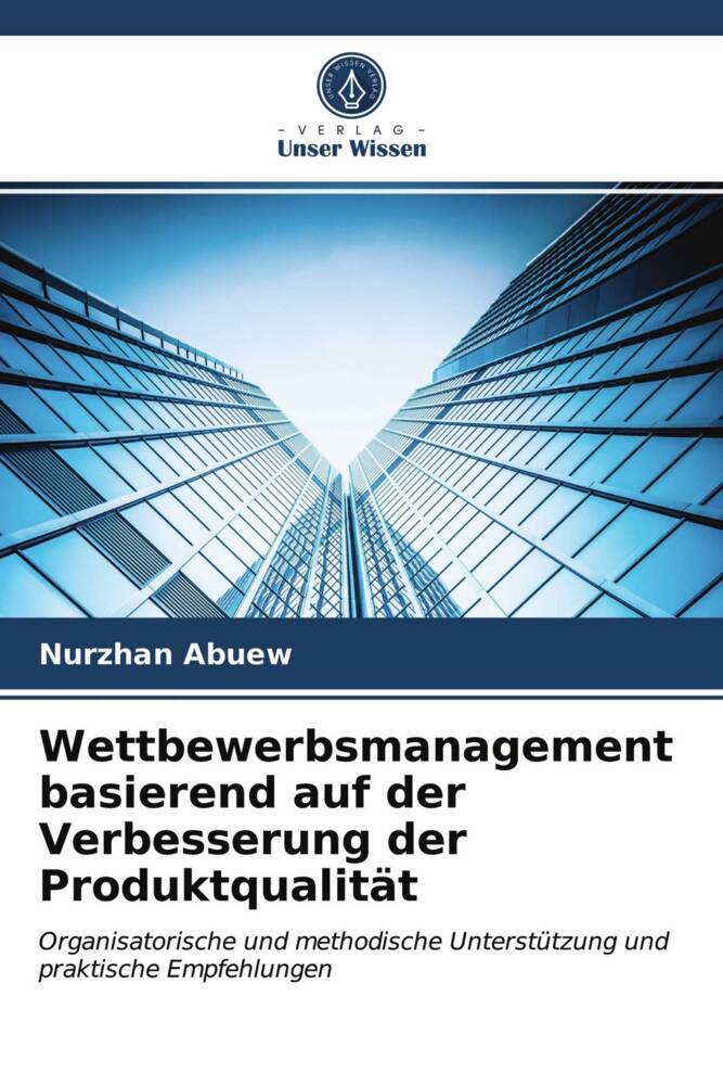 Wettbewerbsmanagement basierend auf der Verbesserung der Produktqualität