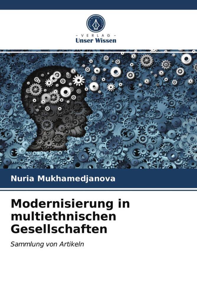 Modernisierung in multiethnischen Gesellschaften
