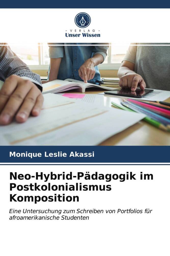 Neo-Hybrid-Pädagogik im Postkolonialismus Komposition