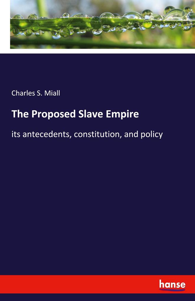 Image of The Proposed Slave Empire