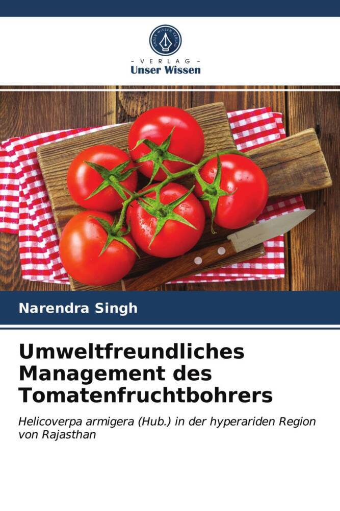 Umweltfreundliches Management des Tomatenfruchtbohrers