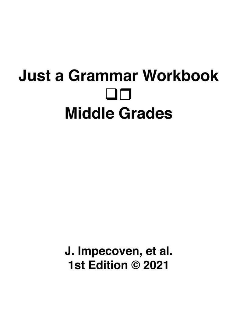 Just a Grammar Workbook - Middle Grades