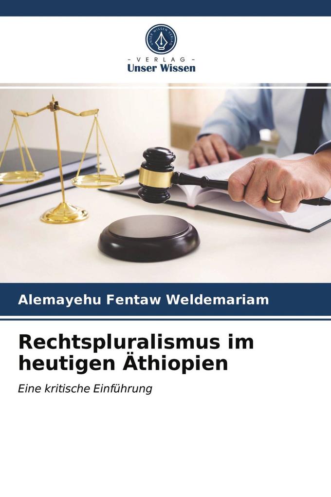 Rechtspluralismus im heutigen Äthiopien